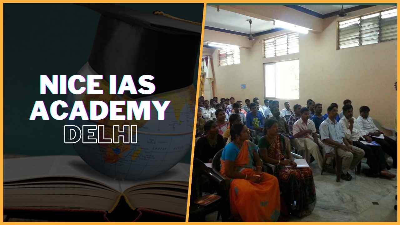 NICE IAS Academy Delhi